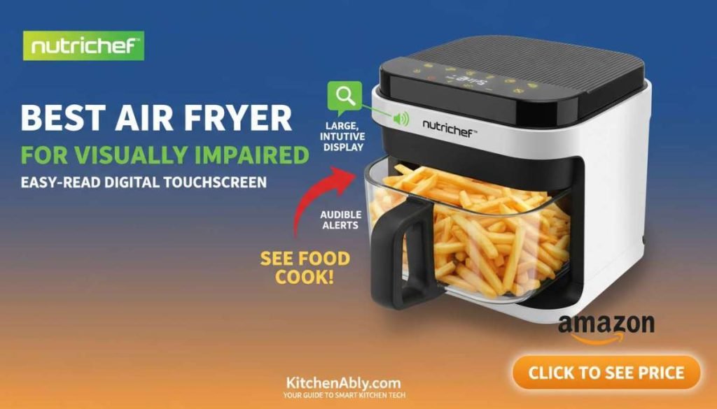Best Air Fryer for Visually Impaired